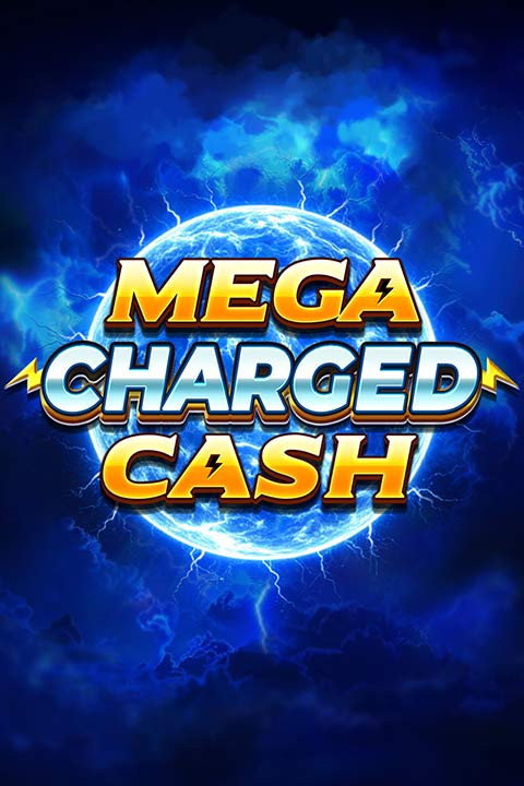 Mega Charged Cash™